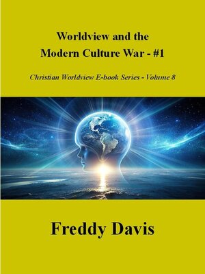 cover image of Worldview and the  Modern Culture War--#1